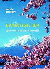 Konichi wa - Curs practic de limba japoneza
