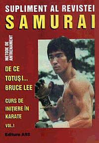 De ce totusi Bruce Lee - Curs de initiere in Karate